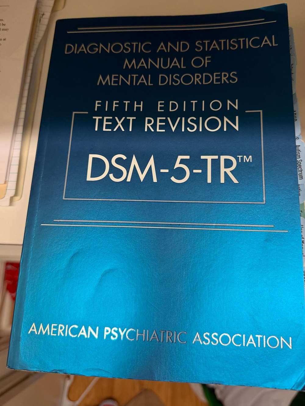 Diagnostic and Statistical Manual of Mental Disorders Text Revision DSM-5-tr